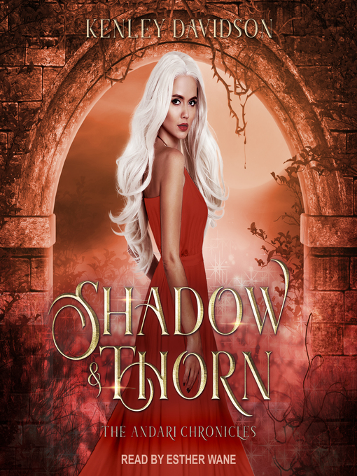 Title details for Shadow and Thorn by Kenley Davidson - Available